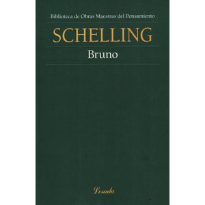 BRUNO - SCHELLING, FRIEDRICH