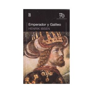 EMPERADOR Y GALILEO - 70 ANIVERSARIO - IBSEN, HENRIK