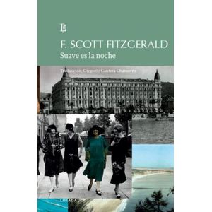 SUAVE ES LA NOCHE - Fitzgerald, Francis Scott