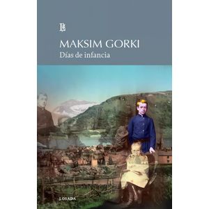 DIAS DE INFANCIA - GORKY,MAXIM