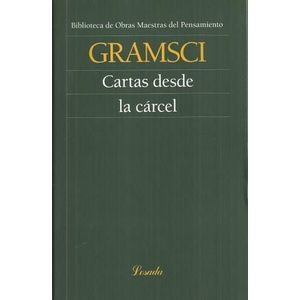 CARTAS DESDE LA CARCEL - GRAMSCI, ANTONIO