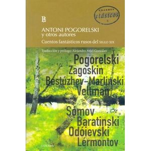 CUENTOS FANTASTICOS RUSOS DEL SIGLO XIX - POGORELSKI, ANTONI
