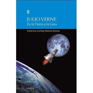 DE LA TIERRA A LA LUNA - VERNE, JULIO
