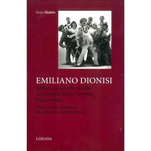 ROMEO Y JULIETA DE BOLSILLO/ LA COMEDIA DE LOS HERRORES/ PATAS CORTAS - DIONISI, EMILIANO