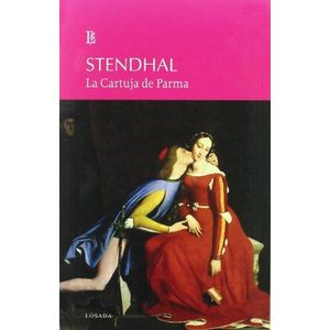 CARTUJA DE PARMA, LA - STENDHAL