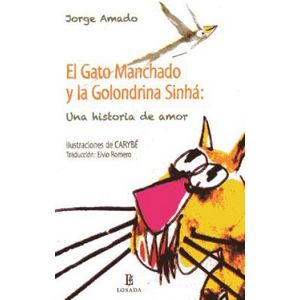 GATO MANCHADO Y LA GOLONDRINA SINHA, EL - AMADO, JORGE
