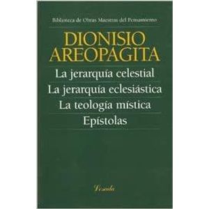 JERARQUIA CELESTIAL/ JERARQUIA ECLESIASTICA - AREOPAGITA, DIONISIO