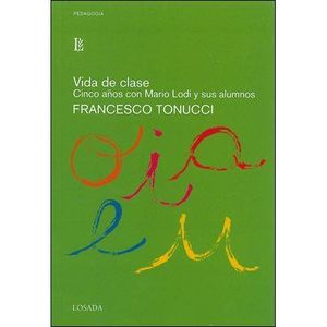 VIDA DE CLASE - TONUCCI, FRANCESCO