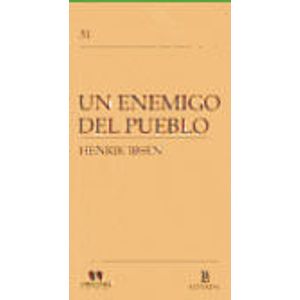 UN ENEMIGO DEL PUEBLO - IBSEN, HENRIK