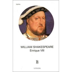 ENRIQUE VIII - SHAKESPEARE, WILLIAM