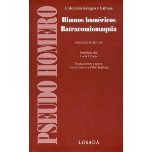 HIMNOS HOMERICOS/ BATRACOMIOMAQUIA- ED BILINGUE - Pseudo Homero