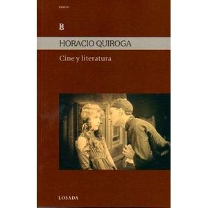 CINE Y LITERATURA - QUIROGA, HORACIO