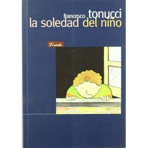 SOLEDAD DEL NIÑO, LA - TONUCCI, FRANCESCO