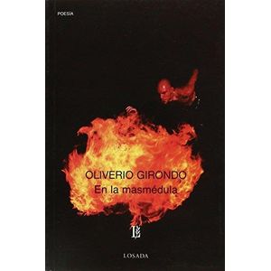 EN LA MASMEDULA - GIRONDO, OLIVERIO