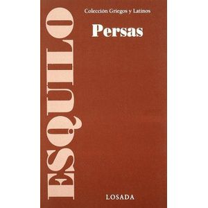 PERSAS- GRIEGOS Y LATINOS - ESQUILO