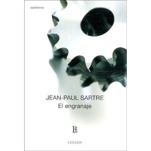 ENGRANAJE, EL - SARTRE, JEAN PAUL