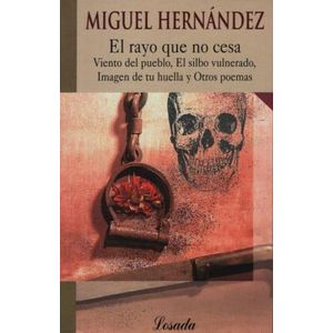 RAYO QUE NO CESA (B) - Hernandez, Miguel