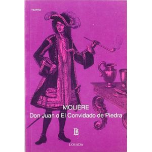 DON JUAN O EL CONVIDADO DE PIEDRA - Moliere