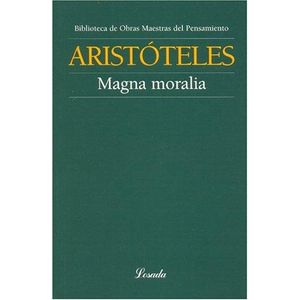 MAGNA MORALIA - ARISTOTELES