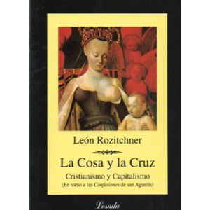 COSA Y LA CRUZ, LA - ROZITCHNER, LEON