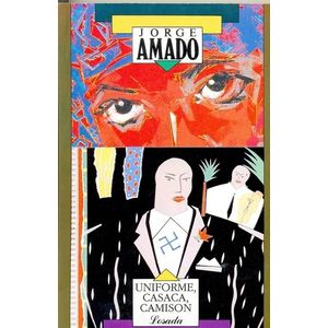 UNIFORME, CASACA, CAMISON - AMADO, JORGE