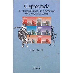 CLEPTOCRACIA - SAPELLI, GIULIO
