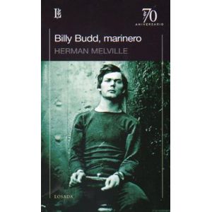 BILLY BUDD, MARINERO- 70 ANIVERSARIO - MELVILLE, HERMAN
