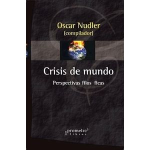 CRISIS DE MUNDO - NUDLER, OSCAR