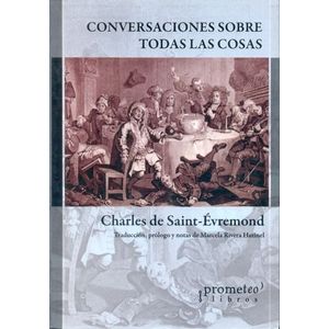 CONVERSACIONES SOBRE TODAS LAS COSAS - DE SAINT-EVREMOND, CHARLES