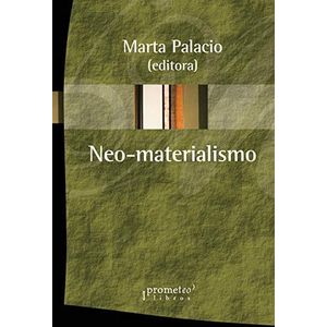 NEO-MATERIALISMO - PALACIO, MARTA