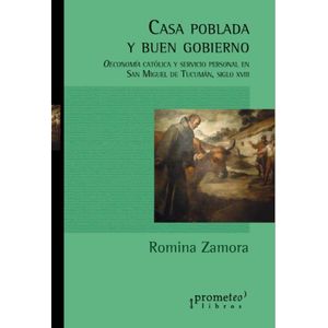 CASA POBLADA Y BUEN GOBIERNO - ZAMORA, ROMINA