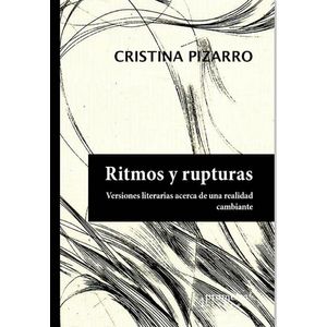 RITMOS Y RUPTURAS - PIZARRO, CRISTINA