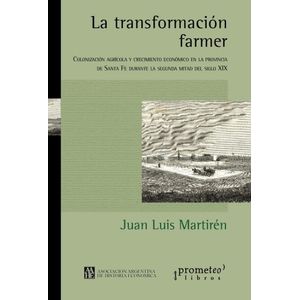 TRANSFORMACION FARMER, LA - MARTIREN, JUAN LUIS