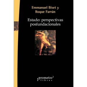 ESTADO PERSPECTIVAS POSFUNDACIONALES - BISET, EMMANUEL