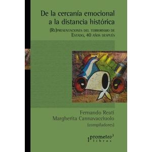 DE LA CERCANIA EMOCIONAL A LA DISTANCIA HISTORICA - REATI, FERNANDO