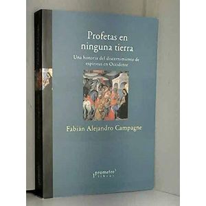 PROFETAS EN NINGUNA TIERRA - CAMPAGNE, FABIAN ALEJANDRO