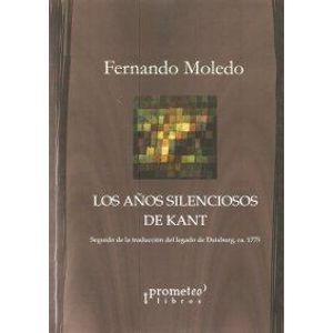 AÑOS SILENCIOSOS DE KANT, LOS - MOLEDO, FERNANDO