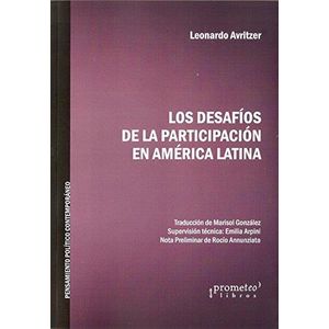 DESAFIOS DE LA PARTICIPACION EN AMERICA LATINA, LOS - AVRITZER LEONARDO