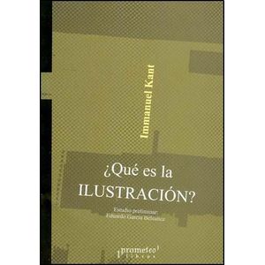QUE ES LA ILUSTRACION? - Kant, Immanuel