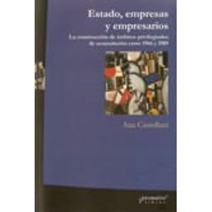 ESTADO, EMPRESAS Y EMPRESARIOS - CASTELLANI, ANA