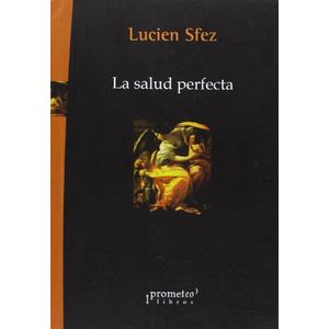 SALUD PERFECTA, LA - SFEZ, LUCIEN