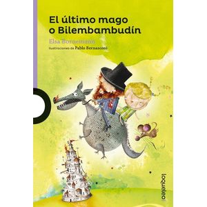 ULTIMO MAGO O BILEMBAMBUDIN- LOQUELEO, EL - Bornemann, Elsa