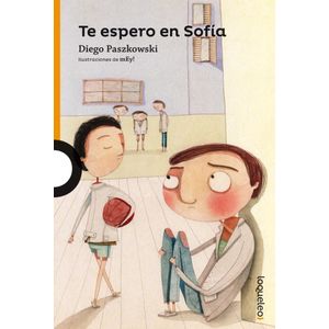 TE ESPERO EN SOFIA- LOQUELEO - PASZKOWSKY, DIEGO