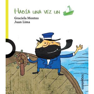 HABIA UNA VEZ UN BARCO - LOQUELEO - MONTES, GRACIELA