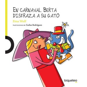 EN CARNAVAL BERTA DISFRAZA A SU GATO- LOQUELEO - WOLF, EMA