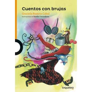CUENTOS CON BRUJAS- LOQUELEO - CABAL, GRACIELA BEATRIZ