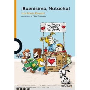 BUENISIMO NATACHA!- LOQUELEO - Pescetti, Luis Maria