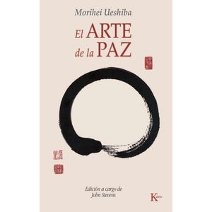 ARTE DE LA PAZ, EL - UESHIBA, MORIHEI