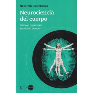 NEUROCIENCIA DEL CUERPO - CASTELLANOS, NAZARETH