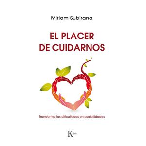 PLACER DE CUIDARNOS, EL - SUBIRANA, MIRIAM